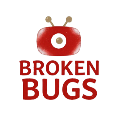 Broken Bugs